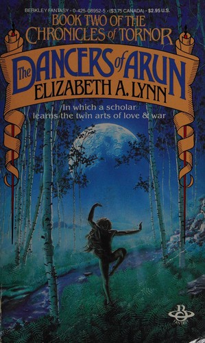 Elizabeth A. Lynn: Dancers Of Arun (Berkley)