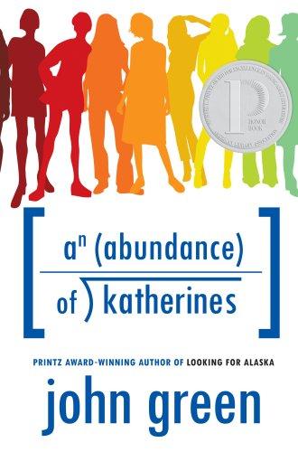 John Green, John Green: An Abundance of Katherines (Hardcover, 2006, Dutton Juvenile)