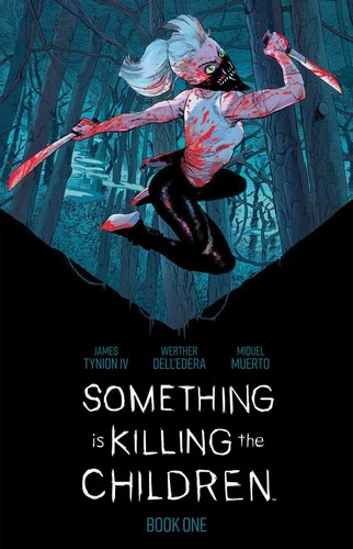 Werther Dell'Edera, James Tynion IV: Something is Killing the Children, Book One (Hardcover, Boom! Studios)