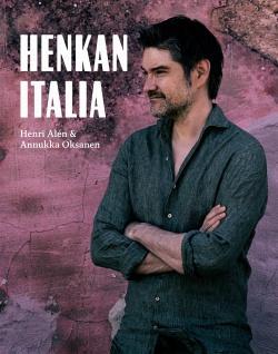 Henri Alén: Henkan Italia (Finnish language, 2023, Readme.fi)