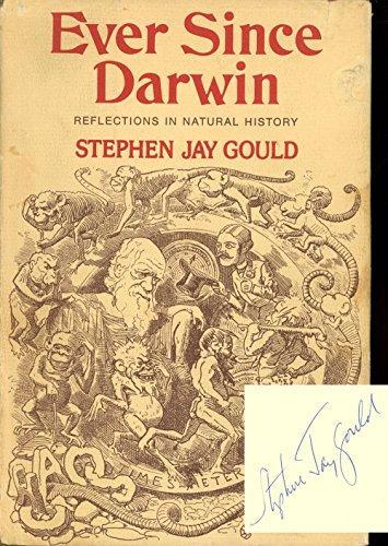 Stephen Jay Gould: Ever since Darwin: reflections in natural history (1977, W. W. Norton & Company)