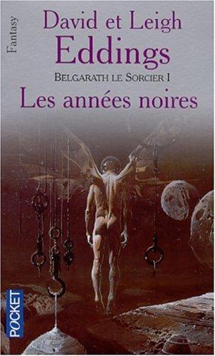 David Eddings, David Eddings: Belgarath le sorcier, tome 1 (French language, 2002)