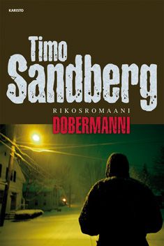 Timo Sandberg: Dobermanni (Finnish language, 2010, Karisto)