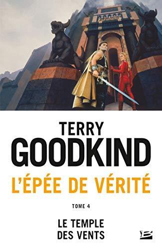 Terry Goodkind: Le temple des vents (French language, 2016, Bragelonne)