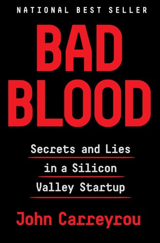 John Carreyrou: Bad Blood (EBook, 2018, Alfred A. Knopf)
