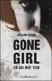 Gillian Flynn: Gone girl (Hardcover, Vietnamese language, 2014, Lao dong)