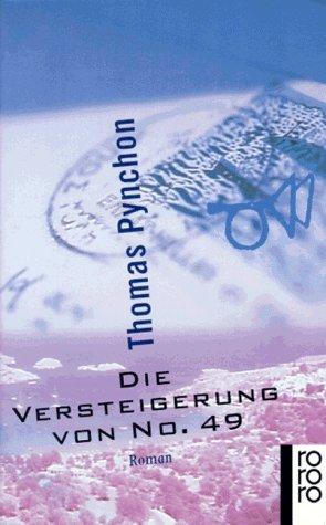 Thomas Pynchon: Die Versteigerung von No. 49. (Paperback, German language, Rowohlt Tb.)