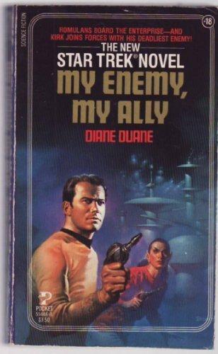 Diane Duane: My Enemy, My Ally (Star Trek: The Original Series, No. 18) (1984)