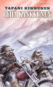 Tapani Kinnunen: Pyhä kankkunen (Paperback, suomi language, 2004, Savukeidas)