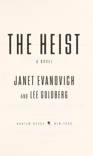 Janet Evanovich: The heist (2013, Bantam Books, Random House Publishing Group)