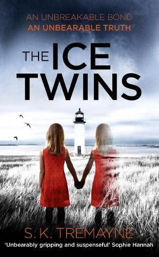 S. K. Tremayne: The ice twins (2015, HarperCollins)