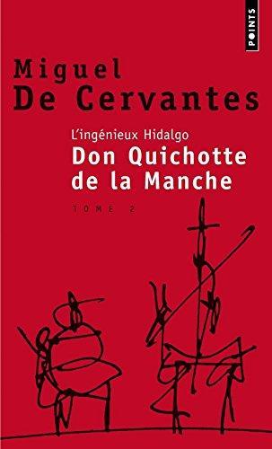 Miguel de Cervantes: L'ingénieux hidalgo Don Quichotte de la Manche. Tome 2 (French language, 2001)