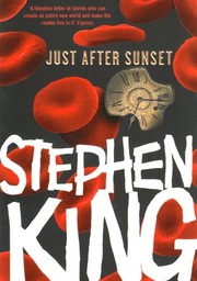 Stephen King: Just After Sunset (Hodder & Stoughton)