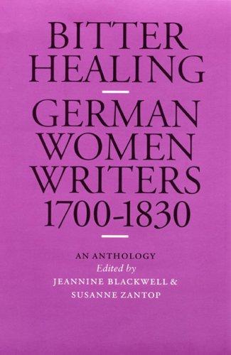 Susanne Zantop: Bitter Healing (Hardcover, University of Nebraska Press)