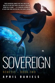 April Daniels: Sovereign (2017, Diversion Books)