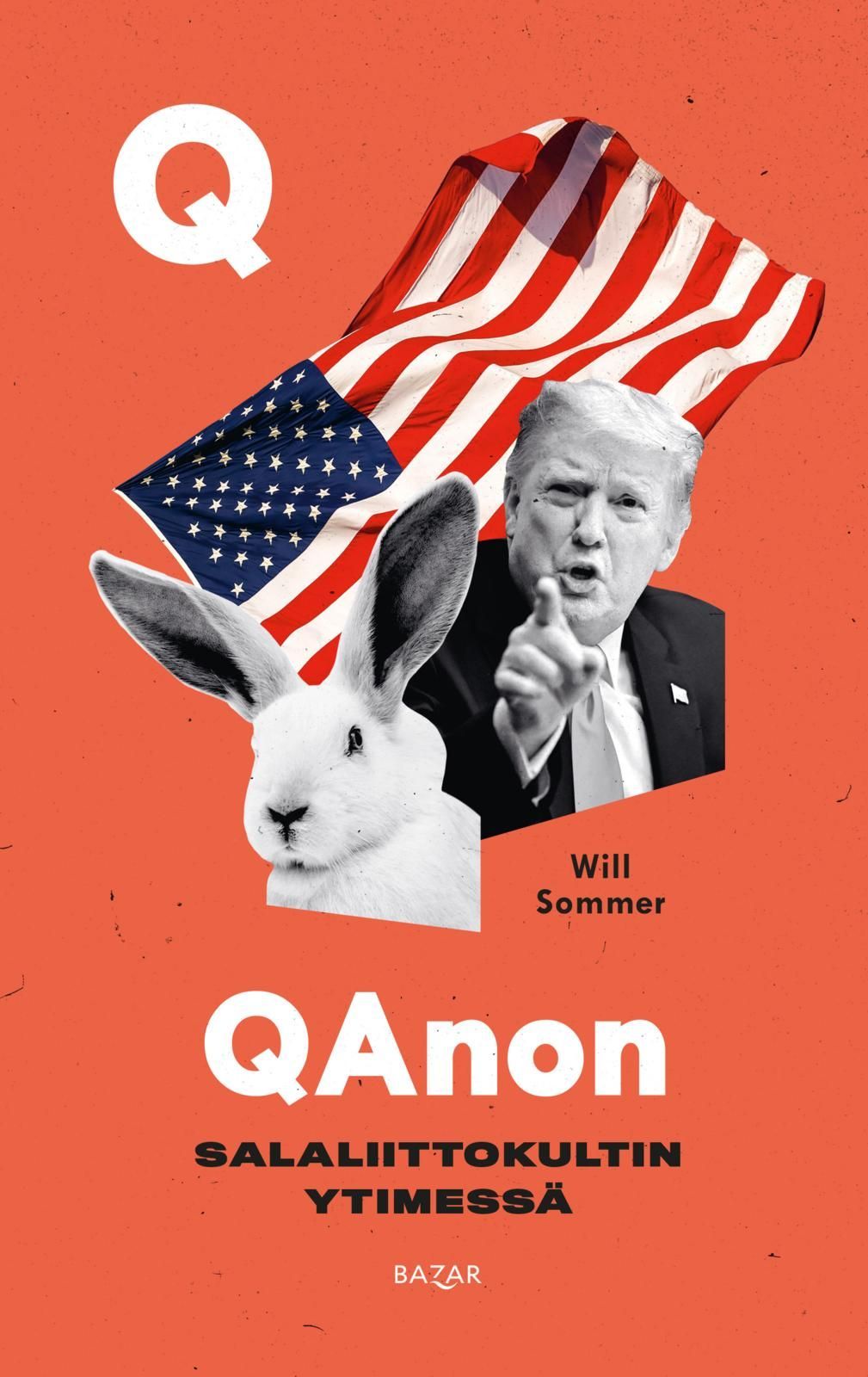 Will Sommer: QAnon (Hardcover, Finnish language, 2023, Bazar)