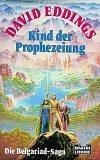 David Eddings: Die Belgariad- Saga I. Kind der Prophezeiung. ( Fantasy). (Paperback, 1992, Lübbe)