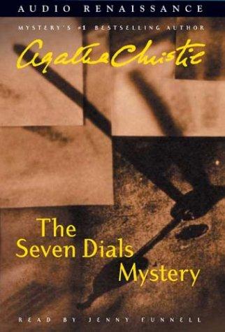 Agatha Christie, NA, Emilia Fox: Seven Dials Mystery (Agatha Christie Audio Mystery) (2003, Audio Renaissance)