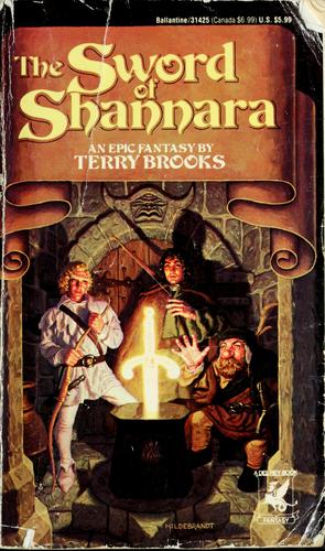 Terry Brooks: The sword of Shannara (1977, Ballantine Books)