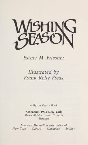 Esther M. Friesner: Wishing season (1994, Atheneum)