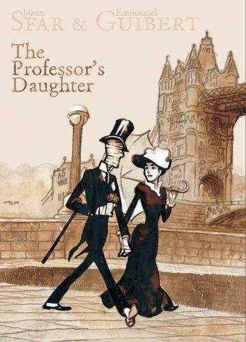 Joann Sfar, Emmanuel Guibert: The Professor's Daughter (Paperback, 2007, First Second)