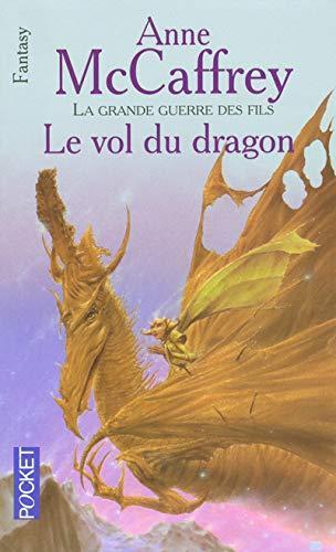 Anne McCaffrey: Le vol du Dragon (French language, 2005, Presses Pocket)
