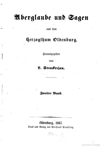 Ludwig Strackerjan: Aberglaube und Sagen Aus Dem Herzogthum Oldenburg, Zweiter Band (German language, 2023, Creative Media Partners, LLC)