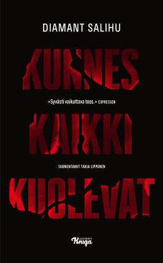Diamant Salihu: Kunnes kaikki kuolevat (Hardcover, Finnish language, 2023, Johnny Kniga)