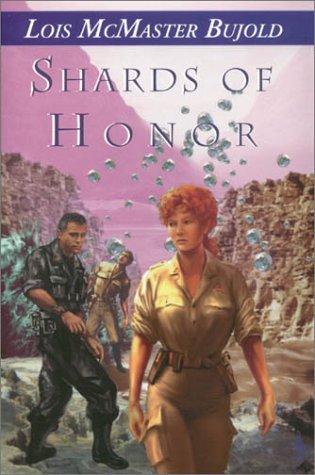 Lois McMaster Bujold: Shards of Honor (Hardcover, 2000, NESFA Press)