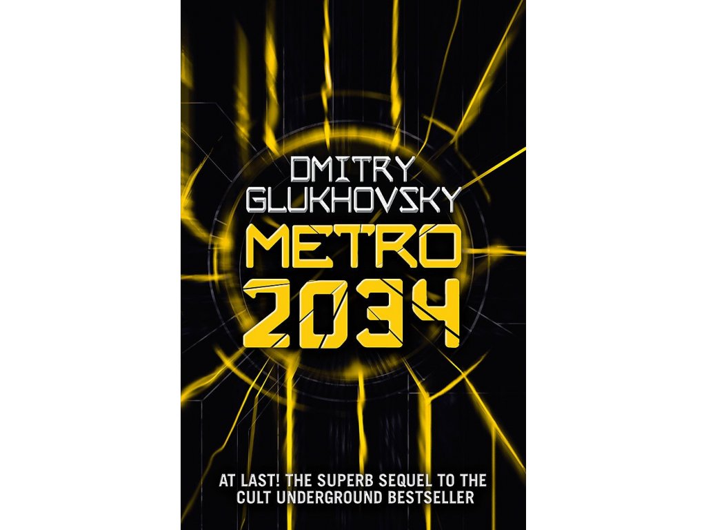 Дми́трий Глухо́вский: Metro 2034 (Paperback, inglese language, 2009, Heyne)