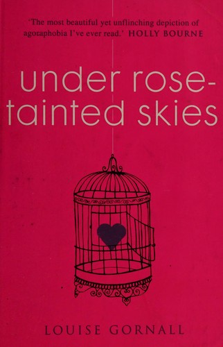 Louise Gornall: Under rose-tainted skies (2016)