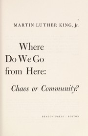 Martin Luther King Jr.: Where do we go from here (1968, Beacon Press)