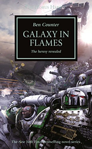 Ben Counter: Galaxy in Flames (Paperback, 2014, Games Workshop)