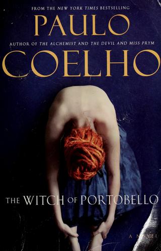 Paulo Coelho: The witch of Portobello (Paperback, 2007, HarperCollins)