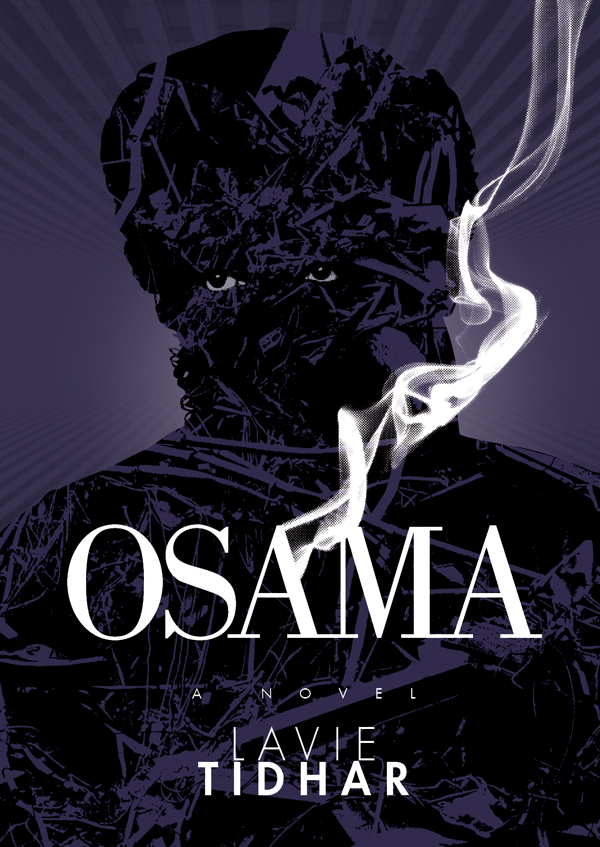 Lavie Tidhar: Osama (Hardcover, 2011, PS Publishing)