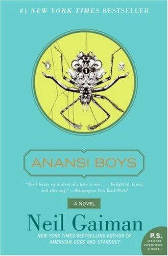Anansi Boys (Paperback, 2008, Harper Perennial)