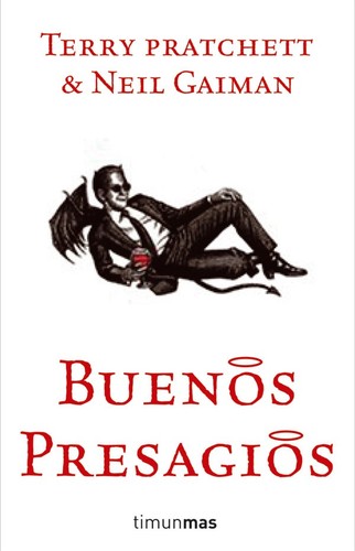 Terry Pratchett, Neil Gaiman: Buenos presagios (2009, Timun Mas)