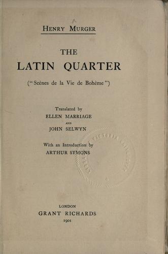 Henri Murger: Latin Quarter = (1901, Grant Richards)