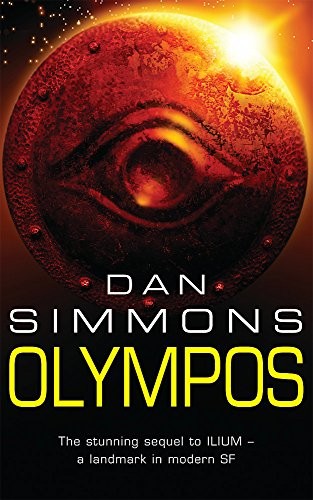 Dan Simmons: Olympos (Paperback, 2006, Gollancz)