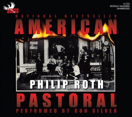 Philip Roth: American Pastoral (AudiobookFormat, 2006, Phoenix Audio)