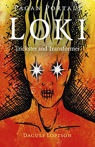 Dagulf Loptson: Pagan Portals - Loki (2020, Hunt Publishing Limited, John)