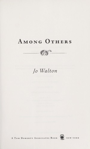 Jo Walton: Among Others (2011, Tor)