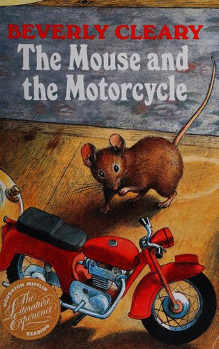 Houghton Mifflin Company: The Mouse and the Motorcycle (Paperback, 1991, Houghton Mifflin Company)