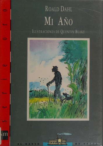 Roald Dahl: Mi Ano = My Year (Hardcover, 1994, Ediciones SM)