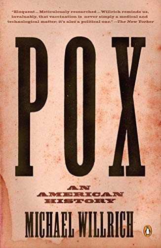 Michael Willrich: Pox (Paperback, 2012, Penguin Books)