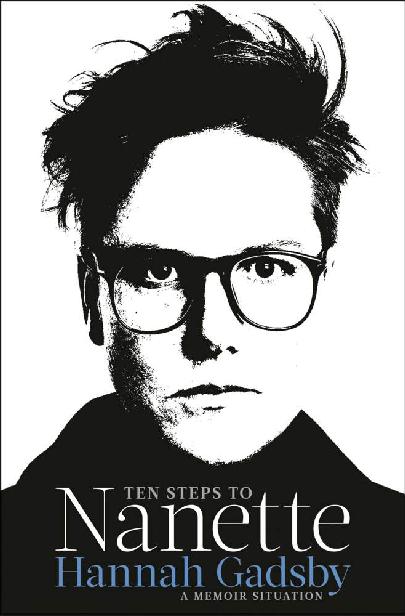 Hannah Gadsby: Ten Steps to Nanette (Hardcover, Allen & Unwin)