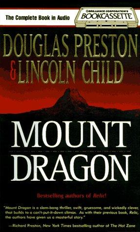 Lincoln Child, Douglas Preston: Mount Dragon (Bookcassette(r) Edition) (AudiobookFormat, 1996, Bookcassette)