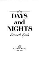 Kenneth Koch: Days and nights (1982, Random House)