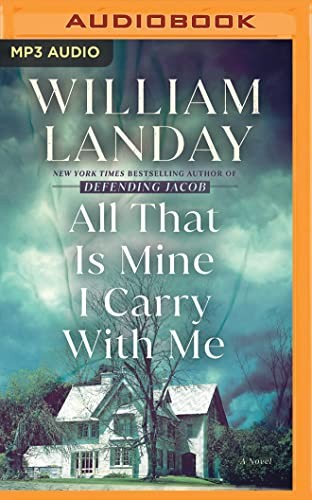 Scott Merriman, William Landay, David de Vries, Joyce Bean, Patrick Lawlor: All That Is Mine I Carry With Me (AudiobookFormat, 2023, Brilliance Audio)