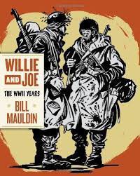 Todd DePastino, Bill Mauldin: Willie and Joe (2011, Norton & Company, Incorporated, W. W.)